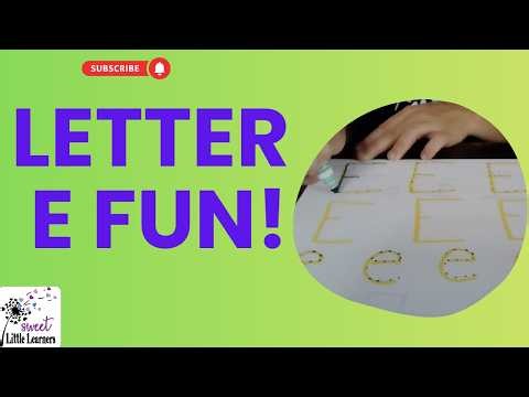 Easy Letter E Lesson Kindergarten Kids LOVE