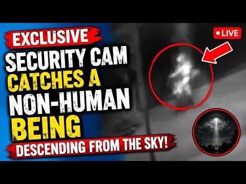 EXCLUSIVE: Security Cam Catches a Non-Human Being Descending from the Sky! UFO?