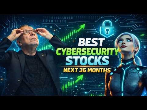 Best High-Growth Cybersecurity Stocks to Invest in Now