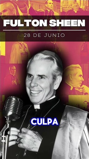 28 DE JUNIO. 365 DIAS CON EL VENERABLE FULTON SHEEN #fultonsheen