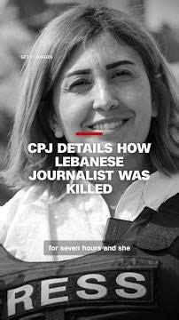 CPJ details how Lebanese journalist was killed
