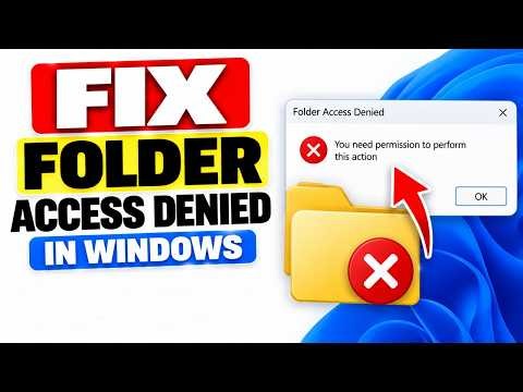 How to Fix Folder Access Denied in Windows 10/11
