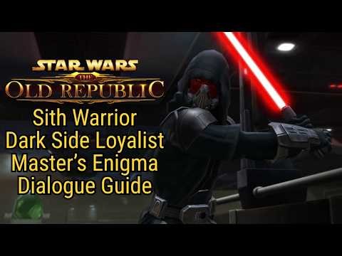 SWTOR: Master's Enigma | Sith Warrior - Dark Side Loyalist (Empire's Wrath) [Dialogue Guide]