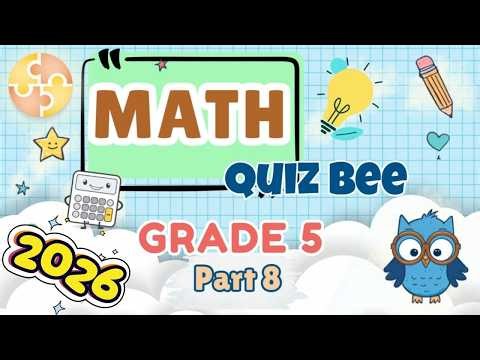 Grade 5 Math Quiz Bee | Can You Score 20/20? | Part 8
