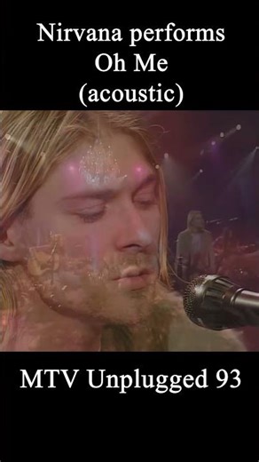 Nirvana — Oh Me (MTV Unplugged live)