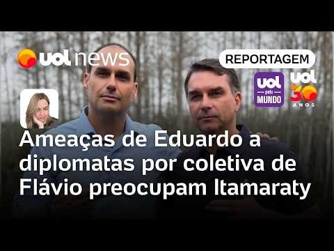 Ameaças de Eduardo Bolsonaro por coletiva de Flávio preocupam Itamaraty | Janaína Figueiredo