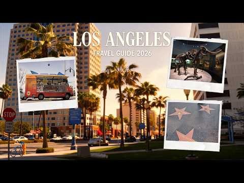 Los Angeles travel guide 2026