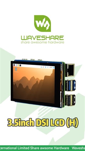 3.5inch DSI LCD (H),Plug into Your Pi,IPS Panel with 170° Wide ViAew Angle,Durable Glass#waveshare