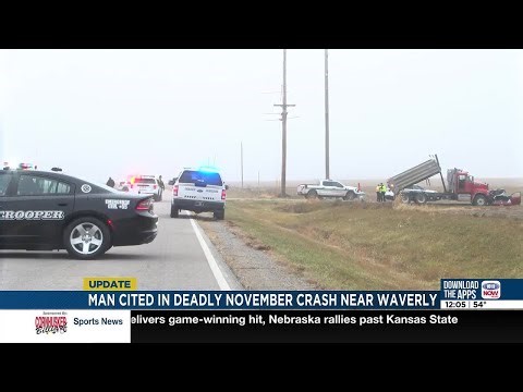 Man cited five months after fatal crash east of Waverly