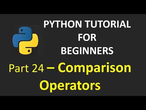 Part 24 - Comparison Operators | Python Tutorial for Beginners #pythontutorial #comparisonoperators