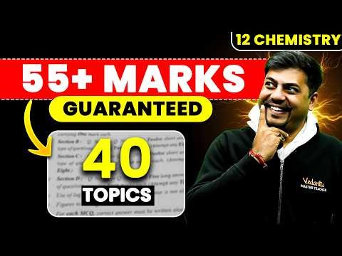 Class 12 Chemistry : 🔥40 Most Repeated Topics to Score 55 Marks | CBSE Boards 2026 | Harsh Sir