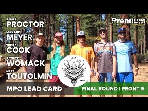 2026 KING OF THE LAKE | MPO LEAD CARD | FINAL RND FRONT 9 | PROCTOR, WOMACK, TOUTOLMIN, MEYER, COOK