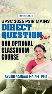 🎯 UPSC Mains 2025 (PSIR) | Questions Directly Covered in VisionIAS Optionals Subject