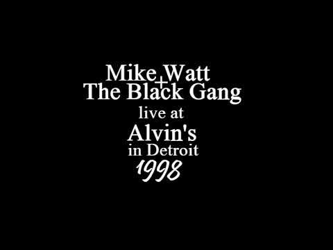 Mike Watt + The Black Gang live @ Alvin's in Detroit MI 23/OCT/1998 (full show)