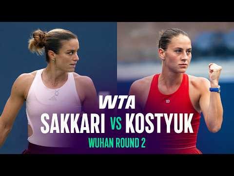 Maria Sakkari vs. Marta Kostyuk | | 2026 Wuhan Round 2 | WTA Match Highlights