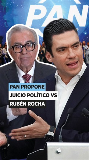 🚨🏛️ El PAN propuso iniciar un juicio político contra Rubén Rocha Moya
