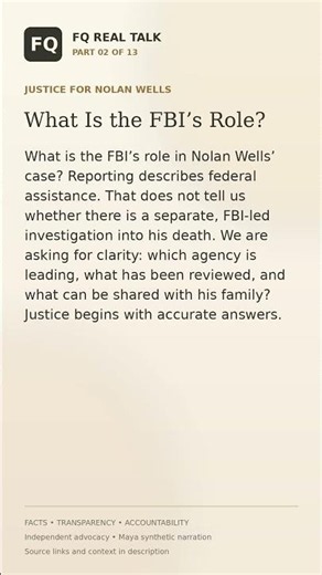 Nolan Wells Part 2: What Is the FBI’s Role?