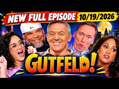 Greg Gutfeld Show 10/19/26 FULL EPISODES TODAY - Gutfeld full episode | Gutfeld full episode today
