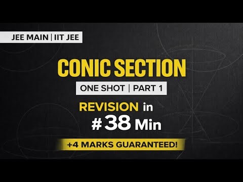 Lucky If You Got This! | Conic Section One Shot (Part 1) | JEE Main 2026