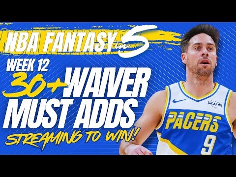NBA FANTASY BASKETBALL | WEEK 12 WAIVER MUST-ADD PLAYERS | 30+ PLAYERS TO TARGET!