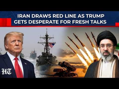 Iran Draws Red Line As US Gets Desperate For Fresh Talks: Trump Pleads As Mojtaba Gains Upper Hand?