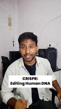 CRISPR : We Can Now Edit DNA! 🧬