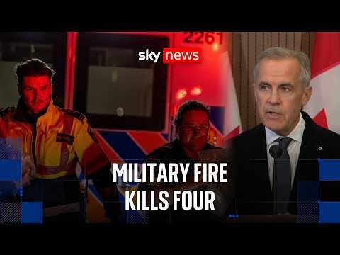 'The nation is in mourning' after four troops die in Canada base fire, says Mark Carney