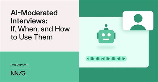 AI-Moderated Interviews: If, When, and How to Use Them