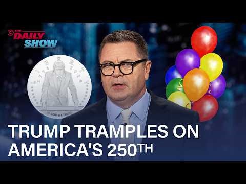 Nick Offerman on How Trump Is Turning America's 250th Into a Tribute to Himself | The Daily Show