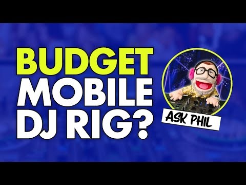 Setting Up A Budget Mobile DJ System // Ask Phil