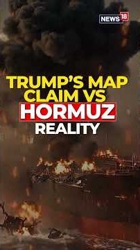 US Iran Latest News | Who Is Controlling Hormuz? Trump's US Map Claim Decoded | US Iran War | N18G