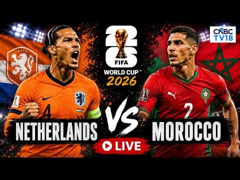 🔴Netherlands vs Morocco LIVE: FIFA World Cup 2026 Round of 32 Match Live | Van Dijk vs Hakimi | N18G