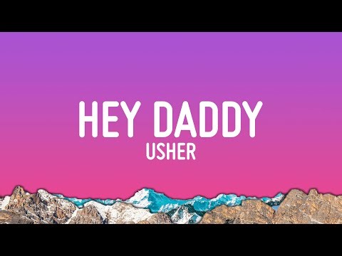 Usher - Hey Daddy (Daddy's Home)