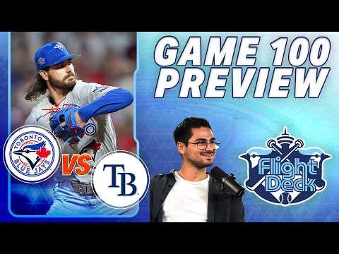 Can Cease Start A Turnaround? Toronto Blue Jays vs Tampa Bay Rays Game 100 Preview | Flight Deck