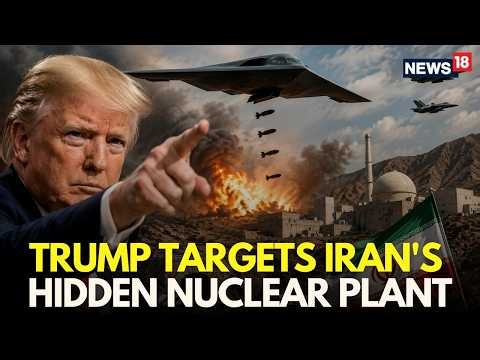 US Iran War LIVE | Trump Orders Strike on Iran's Pickaxe Mountain Nuclear Facility | Iran News |N18G