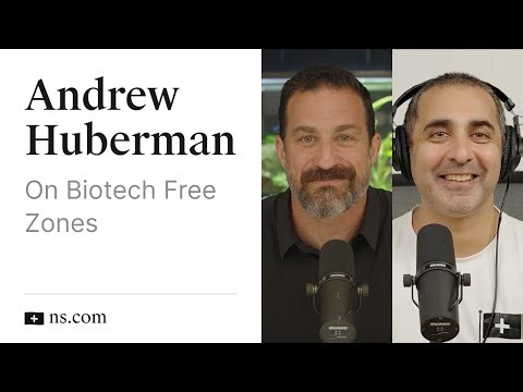 Andrew Huberman On Biotech Free Zones