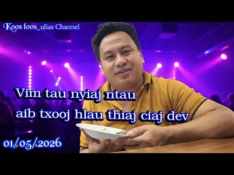 Vim tau nyiaj ntau Ab Txooj Hlau thiaj ciaj dev 1/05/2026