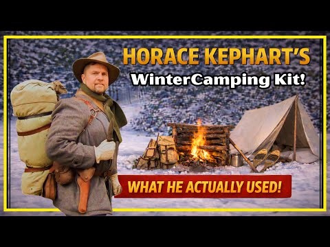 Horace Kephart’s Winter Camping Kit — Forgotten Gear That Still Works!