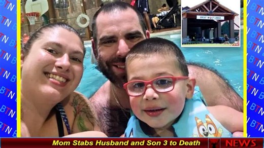 Mom Stabs Husband and Son 3 to Death