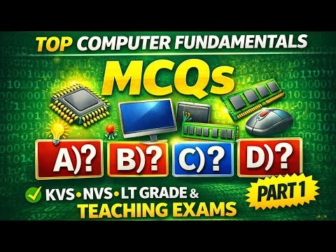 Top Computer Fundamentals MCQs 🔥 | KVS, NVS, LT Grade & All Teaching Exams – Part 1