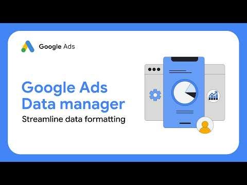 Get started with Google Ads Data manager