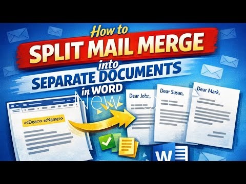 How to Split Mail merge into Separate Document in MS Word 