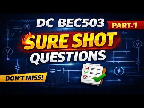 DC BEC503 sure shot questions for exams Part-1‪@Eandchub_‬