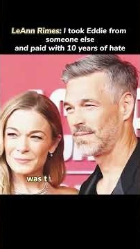 Leanne Rimes : i took Eddie from someone else , and paid with 10 years of hate