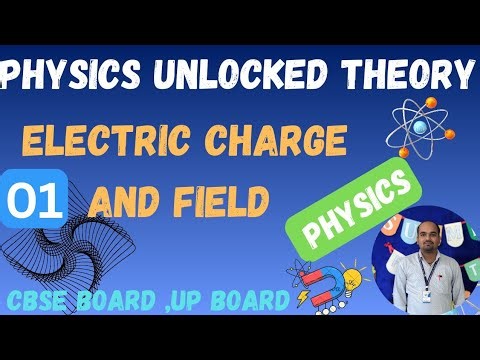 Chap-01 || Electric Charge and Field || Part -01 || CBSE BOARD EXAM ||