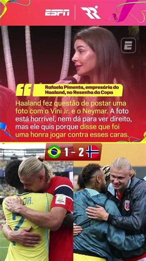 HAALAND FEZ QUESTÃO DE POSTAR FOTO COM NEYMAR E VINI JR! EMPRESÁRIA REVELOU! 🇧🇷🇳🇴👏