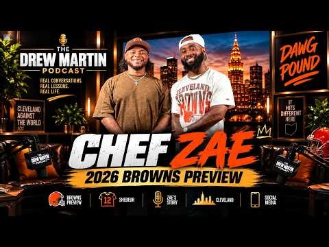 The Full Chef Zae Interview | Cleveland Browns 2026 Preview, Shedeur Sanders & Becoming a Streamer