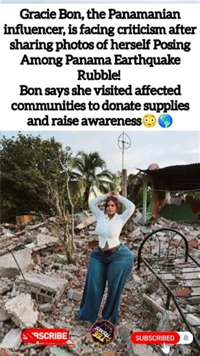 Gracie Bon Faces Backlash for Posing Among Panama Earthquake Rubble! 😳🌎 #viralnews