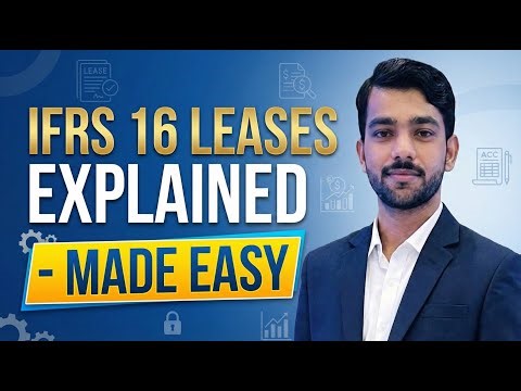 FRS 16 – Leases | Complete Practical Lecture