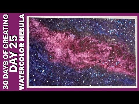 (617) 30 Days of Creating Challenge - Day 25 Watercolor Nebula Painting